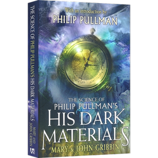 【自营】The Science of Philip Pullman's His Dark Materials 黑质三部曲 科学原理 青少年百科 科普读物 英文原版进口儿童