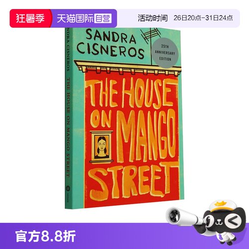 【自营】英文原版 芒果街上的小屋 The House On Mango Street 25周年纪念版 经典文学小说 Sandra Cisneros
