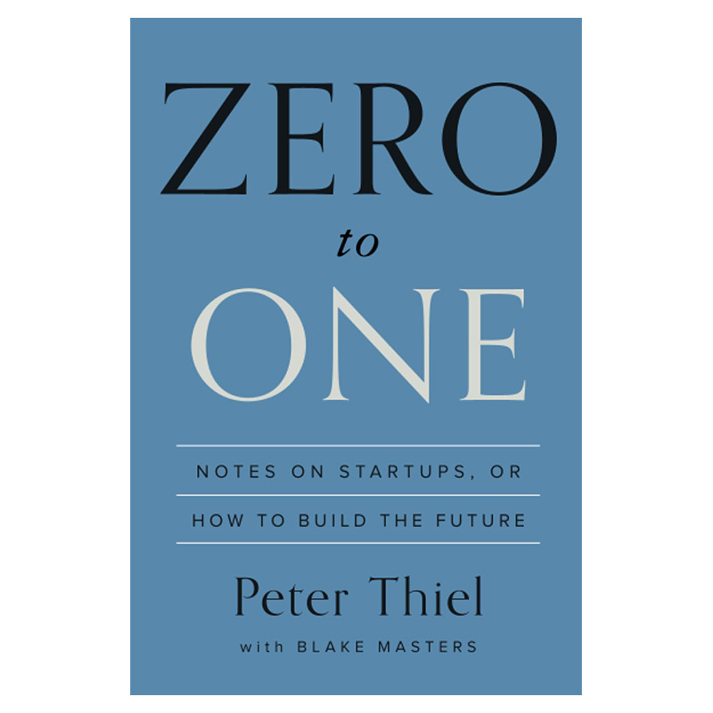 【自营】从0到1 开启商业与未来的秘密英文原版 Zero to One 从零到一 Peter Thiel 如何打造未来的创业笔记 彼得蒂尔 创投