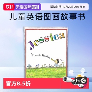 绘本 Jessica 名家 Henkes 英文原版 Kevin 儿童英语图画故事书 自营