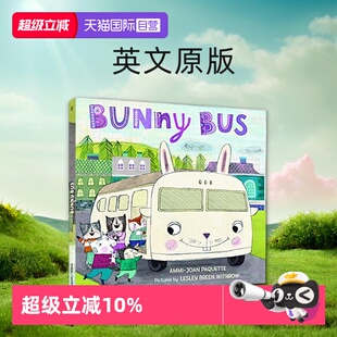 【自营】英文原版 Bunny Bus 精装 复活节绘本 儿童幽默图画故事书 Ammi-Joan Paquette