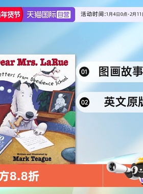 【自营】英文原版 Dear Mrs. LaRue : Letters From Obedience School Mark Teague 幽默爆笑绘本图画故事书