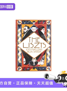 【自营】英文原版绘本 The Liszts 李斯特一家 趣味哲理故事 青少年课外阅读书籍 名家Kyo Maclear插画师Julia Sarda 精装大开