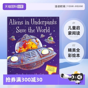 进口图书 英文原版 内裤 自营 Aliens 外星人拯救世界 Save Underpants 精美全彩英语故事绘本 the 儿童启蒙阅读 World