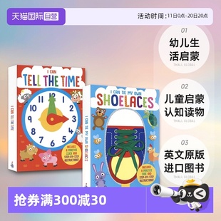 幼儿生活启蒙 自营 Own Tie Can 儿童启蒙认知读物 我能做到 Shoelaces 英文原版 The Time 进口图书 Tell