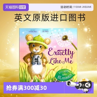 情商管理 自营 喜欢我自己 故事绘本 英文原版 like 6岁英文启蒙读物 Exactly 进口图书 认识自我