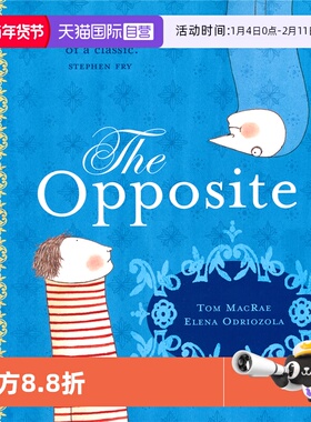 【自营】The Opposite 当内特遇到小反 “父母的选择”银奖 故事绘本 国际安徒生奖提名 画家作品 英文原版进口儿童图书