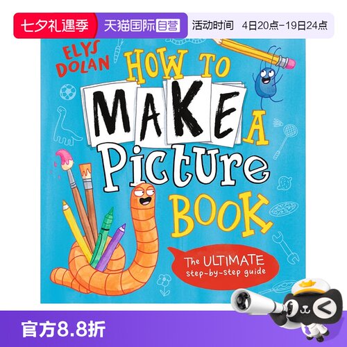 【自营】英文原版 How to Make a Picture Book 如何制作绘本 故事图画书创作指南 Elys Dolan 儿童创造力培养