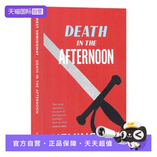 文学 午后之死 Death Afternoon 外国经典 Ernest 系列 英文原版 Vintage经典 欧内斯特·海明威 进口英语 Hemingway the 自营