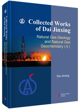 正常发货 正版包邮 Collected works of Dai Jinxing：natural gas geology and natur 书店 地质学书籍 畅想畅销书