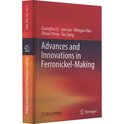 正版Advances and Innovations in Ferronickel-m书店工业技术书籍 畅想畅销书