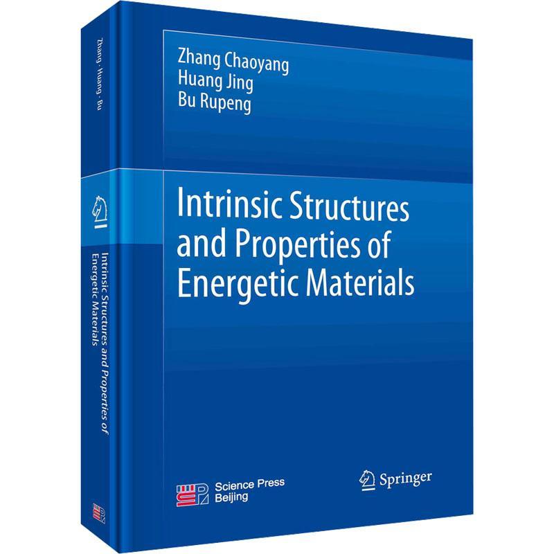 正版Intrinsic structures and properties of energetic materials张朝阳书店工业技术书籍 畅想畅销书