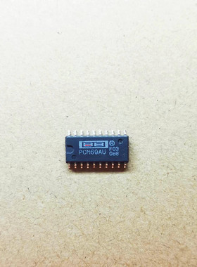 集成IC电路芯片PCM69AU  PCM69U  PCM69A  PCM69原装拆机质量保证