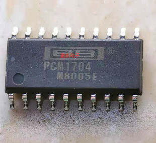 集成IC电路芯片PCM1704U  PCM1704  SOP20  5.2MM原装拆机质量