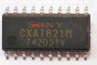 集成IC电路芯片CXA1821M  CXA1821 SOP20原装拆机质量保证