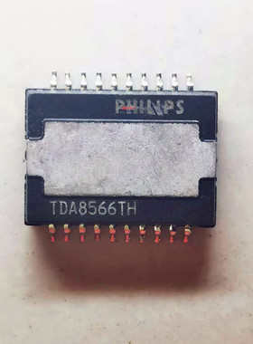 集成IC电路芯片TDA8566TH  TDA8566CTH  HSOP原装拆机质量保证