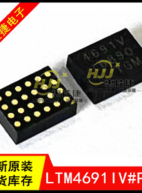 LTM4691IV#PBF 丝印4691V LGA-24 开关稳压器 电源模块调节器全新