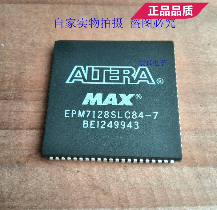 EPM7128SLC84-7 -10 -12 -15 PLCC 进口原装正品芯片