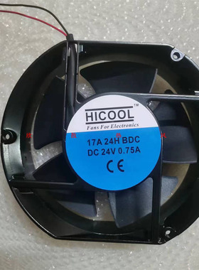 全新HICOOL 17A24HBDC DC24V 0.75A  散热风扇 17A230HBAC 220V