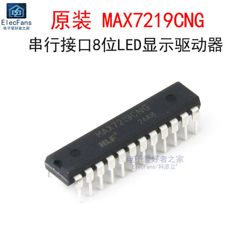 原装MAX7219CNG 串行接口8位LED数码管显示驱动器芯片 直插DIP-24