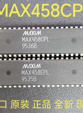 MAX458CPL MAX458EPL MAX458EP 20位模数转换器IC芯片全新