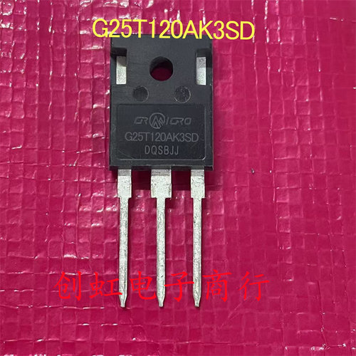 G25T120AK3SD CRG25T120AK3SD 全新原装 TO-247 1200V 25A IGBT管