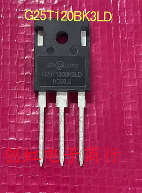 G25T120BK3LD CRG25T120BK3LD 全新原装 1200V 25A TO-247 IGBT管
