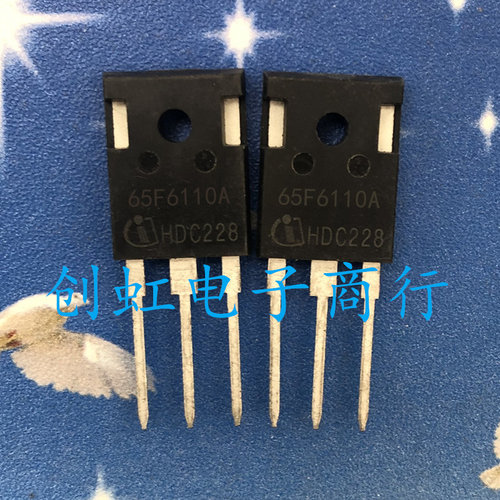 大功率三极管 65F6110A 进口全新原装 大芯片MOS管 IPW65R110CFD