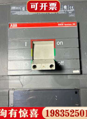 议价ABB断路器S6H-D 800A  3P，装机未使用，成色如议价