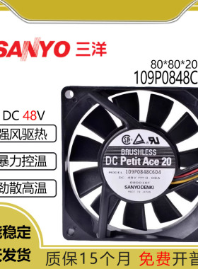 正品 三洋 109P0848C604 8020 8CM 48V 0.08A 散热 风扇
