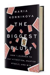 The Konnikova 大骗局 Maria Bluff Biggest 赢得胜利 掌控自己 如何集中注意 英文原版 现货