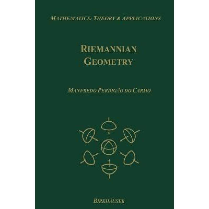 现货 英文原版 riemannian geometry: theory & applications