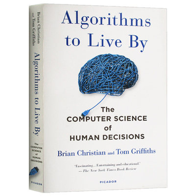 现货 英文原版 算法之美 指导工作与生活的算法 Algorithms to Live By 英文版 进口英语书籍 Brian Christian