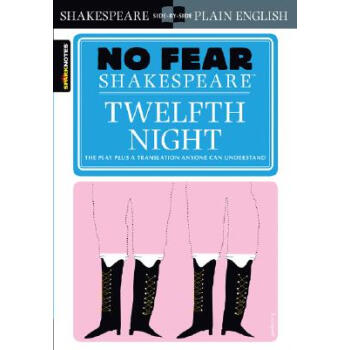 现货 英文原版 第十二夜 无惧莎士比亚 Twelfth Night No Fear Sparknotes 大师 经典 文学 著作