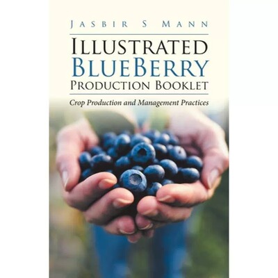 现货 英文原版 Illustrated BlueBerry Production Booklet: Crop Production and Management Practices