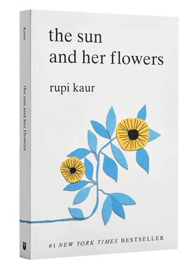 现货 英文原版 太阳与她的花儿 畅销诗集 牛奶与蜂蜜 milk and honey 作者新作 Rupi Kaur: The Sun and Her Flowers 书