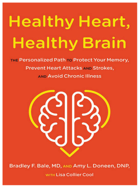现货 英文原版 健康的心脏和大脑 保护记忆 预防心脏病和中风 Healthy Heart Healthy Brain Bradley Bale Amy Doneen