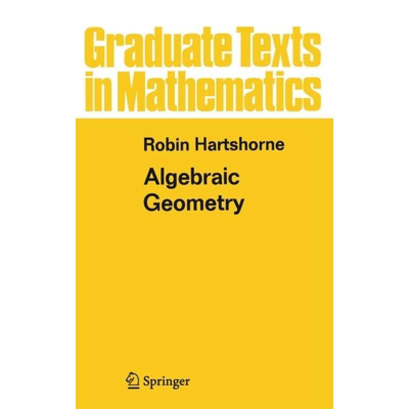 现货 英文原版 代数几何 第1版 Algebraic Geometry Robin Hartshorne