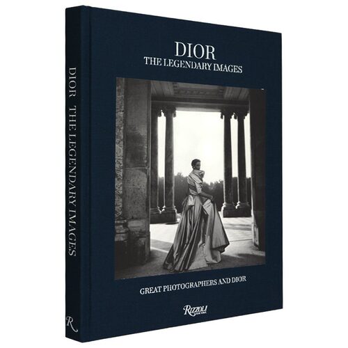 现货 英文原版 Dior - The Legendary Images 进口艺术 迪奥的传奇影像 时尚黑白摄影 Rizzoli