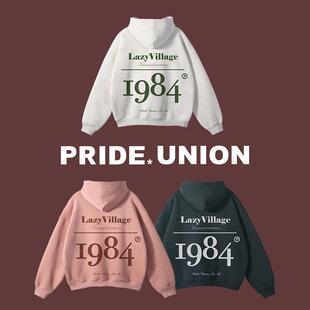 卫衣24冬新款 PRIDE UNION骄傲集结1984字母撞色重磅保暖加绒帽衫