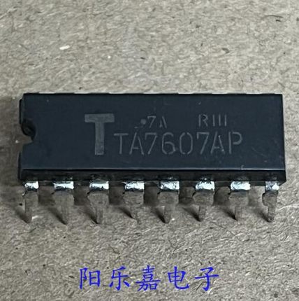 进口集成电路 TA7607AP TA7607P 直插DIP-16 质量保证