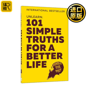 英文原版 Unlearn 101 Simple Truths For a Better Life 摒弃旧念 101个让生活更美好的简单真相 英文版 进口英语原版书籍