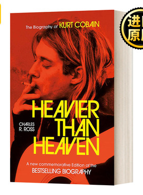 英文原版 Heavier Than Heaven 重于天堂 科特·柯本传 英文版 Charles R. Cross 进口英语原版书籍