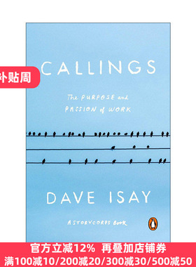 Callings 使命 工作的目的和激情 StoryCorps故事集 传记 Dave Isay