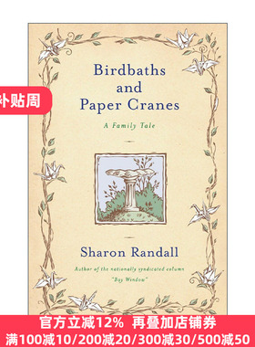 Birdbaths and Paper Cranes 鸟澡盆与纸鹤 家庭故事传记 Sharon Randall