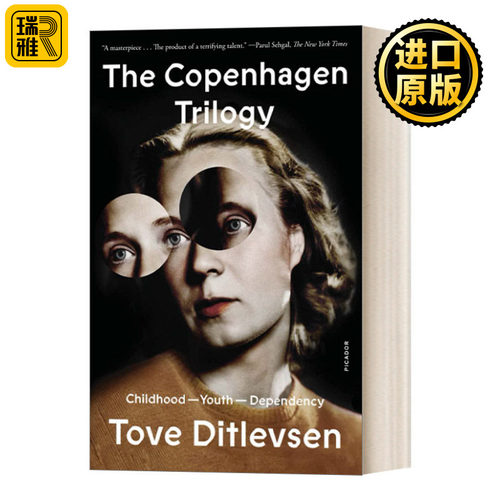 英文原版 The Copenhagen Trilogy Childhood; Youth; Dependency 哥本哈根三部曲 英文版 Tove Ditlevsen 进口英语原版书籍