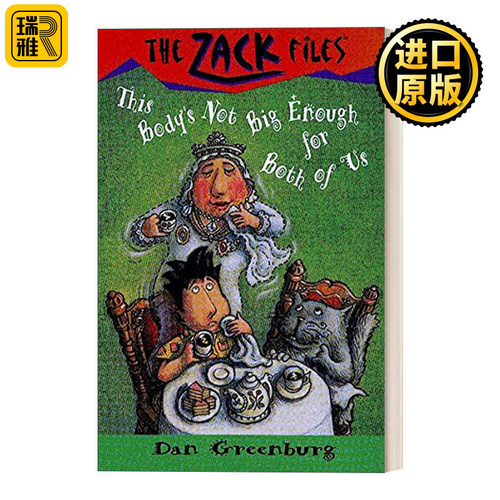 The Zack Files 22: This Body's Not Big Enough for Both of U 札克档案系列22 儿童冒险章节桥梁书 Dan Greenburg