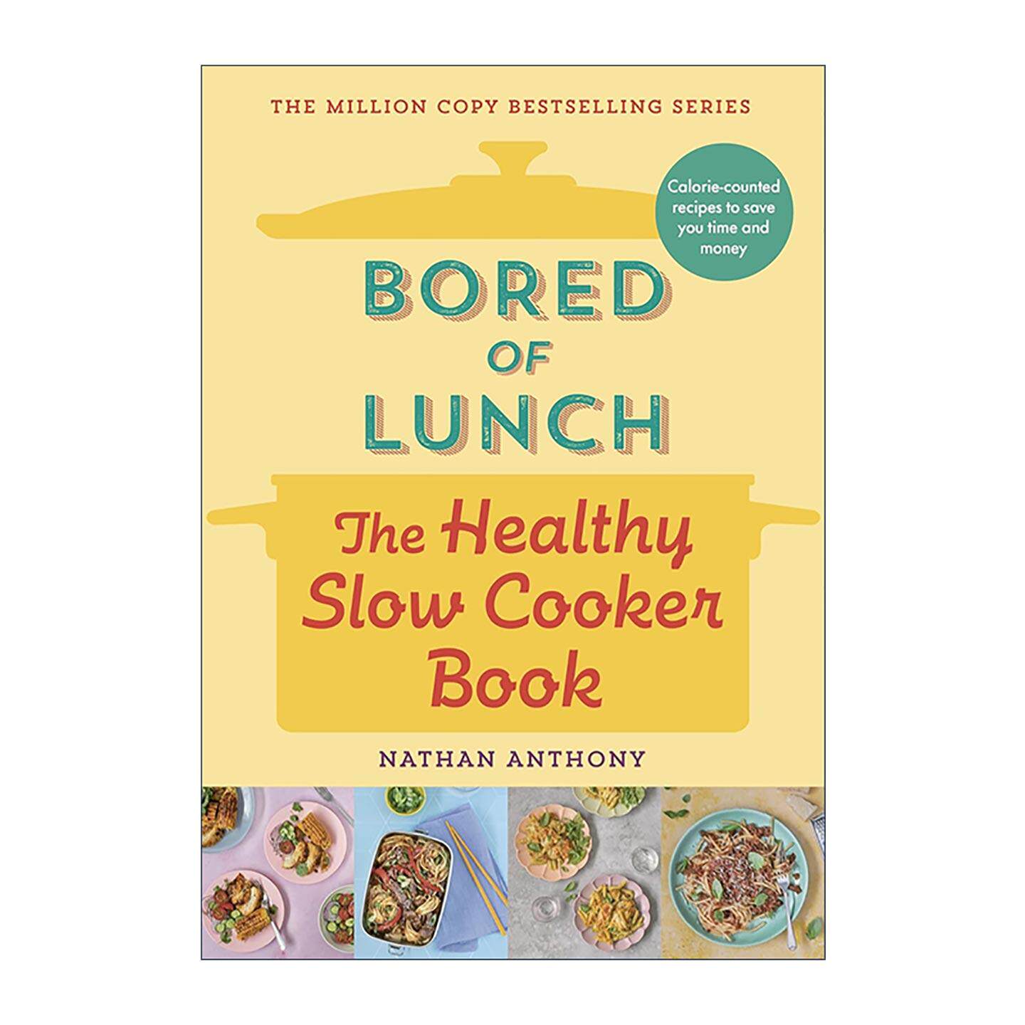 英文原版 Bored of Lunch The Healthy Slowcooker Book 厌倦午餐 简易慢炖锅食谱 精装 健康低预算省时 英文版 进口英语原版书籍