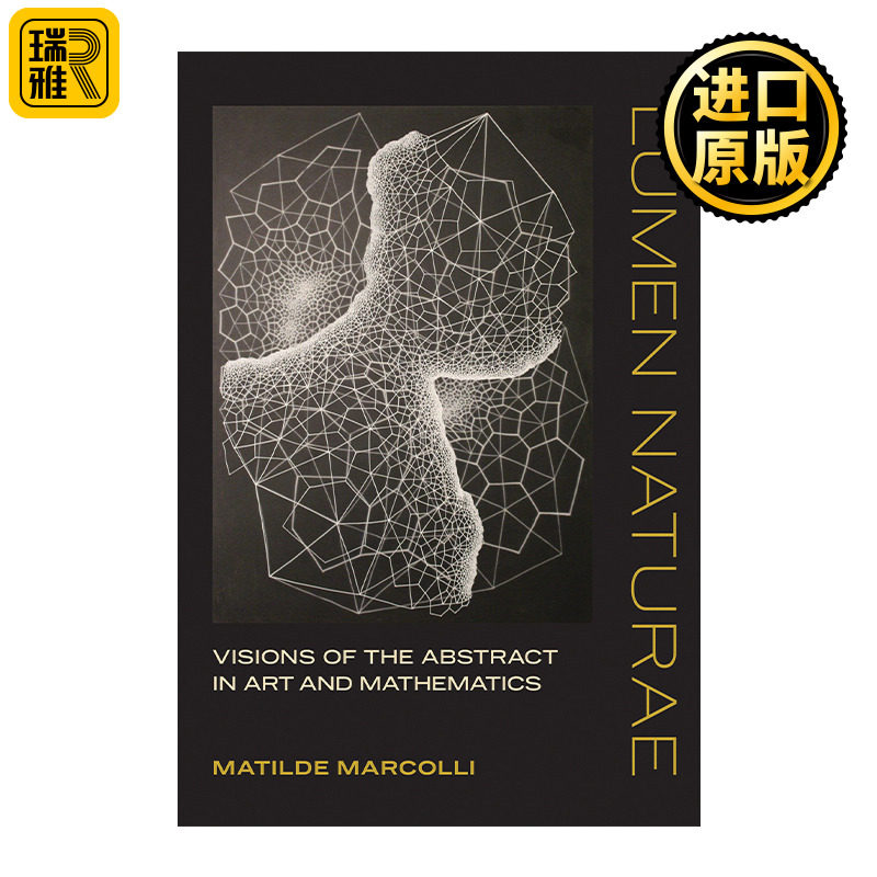 Lumen Naturae (The MIT Press) 自然之光 艺术与数学中的抽象幻象 Matilde Marcolli 精装