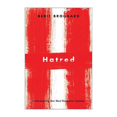 英文原版 Hatred 憎恨 理解我们危险的情绪 英文版 进口英语原版书籍